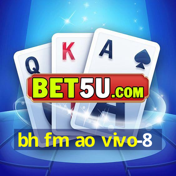 bh fm ao vivo